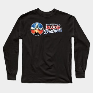 Blood Brothers Long Sleeve T-Shirt